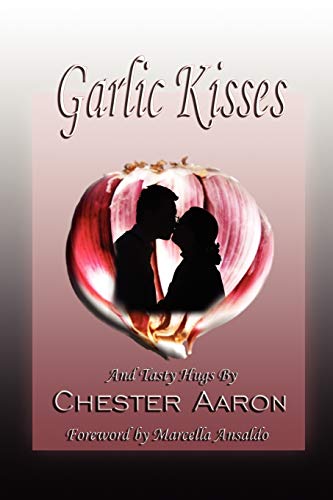Garlic Kisses and Tasty Hugs - Click to Buy