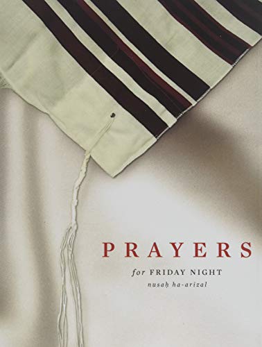 Prayers for Friday Night: (Nusah Ha-Arizal) - Click to Buy