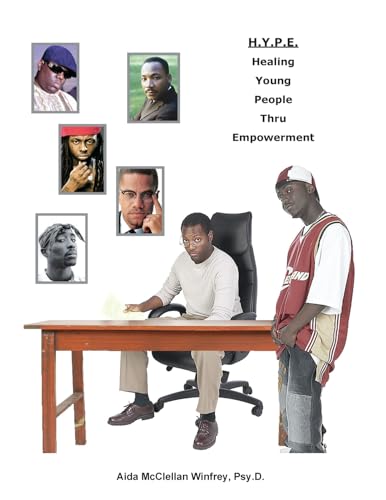 H.Y.P.E.: Healing Young People Thru Empowerment - Click to Buy