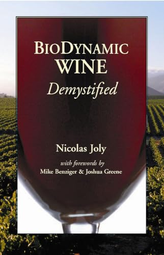 Biodynamic Wine Demystified - Click to Buy