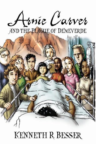 Arnie Carver and the Plague of Demeverde - Click to Buy