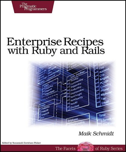 Enterprise Recipes with Ruby and Rails - Click to Buy