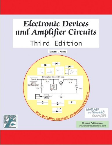 Electronic Devices and Amplifier Circuits: With MATLAB / Simulink / SimElectronics Examples - Click to Buy