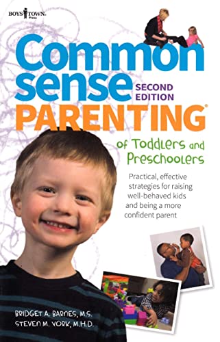 Common Sense Parenting of Toddlers and Preschoolers: Strategies for Raising Well-Behaved Kids and Being a More Confident Parent - Click to Buy