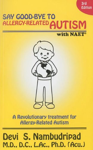 Say Good-Bye to Allergy-Related Autism - Click to Buy