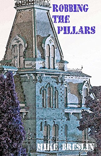 Robbing the Pillars - Click to Buy