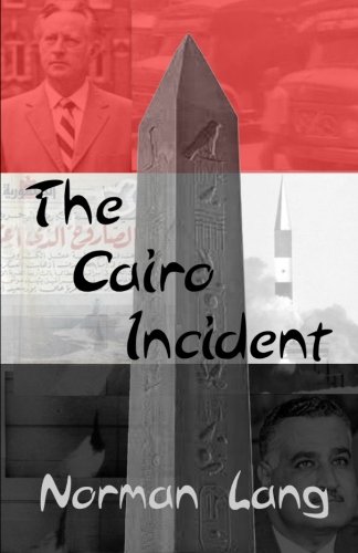 The Cairo Incident - Click to Buy