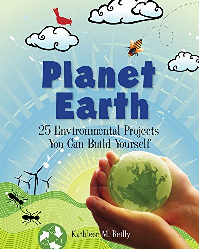Planet Earth: 25 Environmental Projects You Can Build Yourself: 24 Environmental Projects You Can Build Yourself (Build It Yourself) - Click to Buy