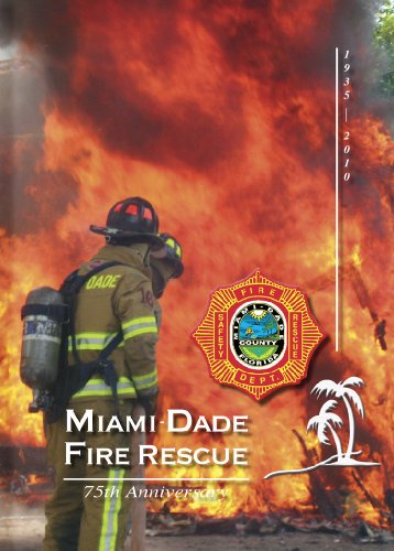 Miami-Dade Fire Rescue 75th Anniversary - Click to Buy