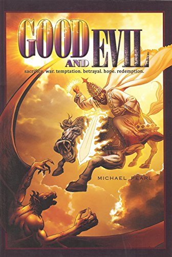 Good and Evil: sacrifice, war, temptation, betrayal, hope, redemption - Click to Buy