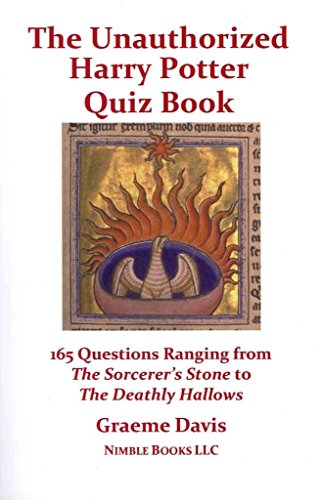 The Unauthorized Harry Potter Quiz Book: 165 Questions Ranging From The Sorcerer's Stone To The Deathly Hallows - Click to Buy