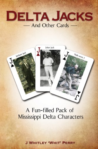 Delta Jacks and Other Cards - A Fun-Filled Pack of Mississippi Delta Characters - Click to Buy