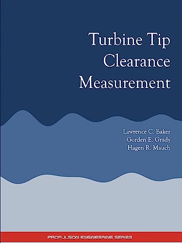 Turbine Tip Clearance Measurement (Propulsion Engineering) - Click to Buy