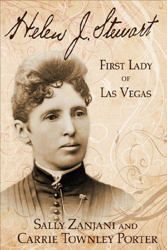 Helen J. Stewart: First Lady of Las Vegas