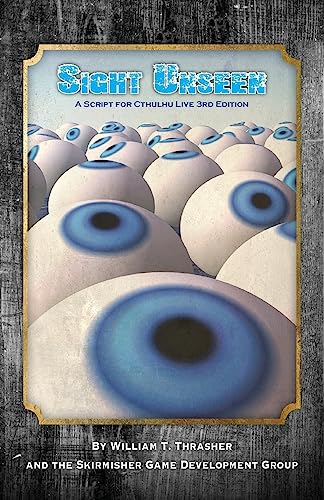 Sight Unseen: A Script for Cthulhu Live 3rd Edition