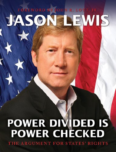 Power Divided Is Power Checked: The Argument for States' Rights - Click to Buy