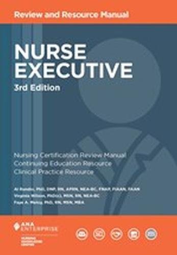 Nurse Executive: Review and Resource Manual - Click to Buy