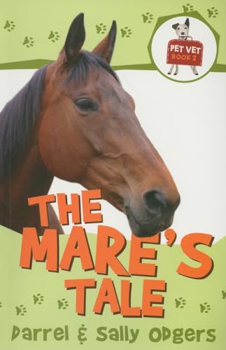 The Mare's Tale (Pet Vet)