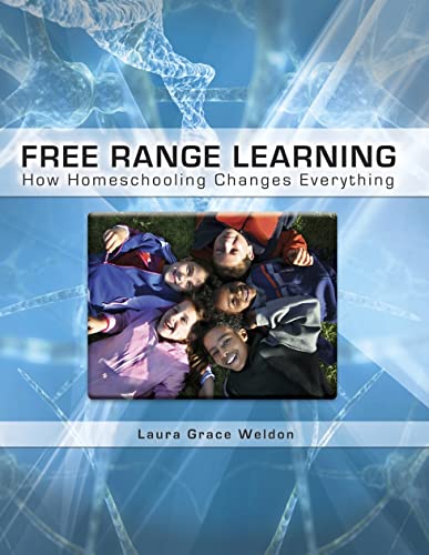 Free Range Learning: How Homeschooling Changes Everything - Click to Buy