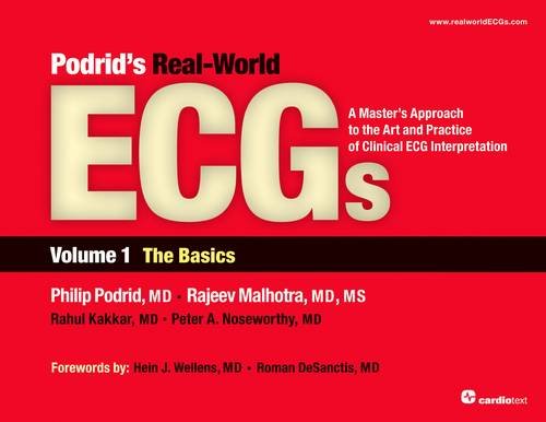 Podrid's Real-World ECGs, Vol 1 The Basics: A Master's Approach to the Art and Practice of Clinical ECG Interpretation - Click to Buy