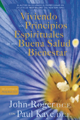 Viviendo los principios espirituales de una buena salud y bienestar (Spanish Edition) - Click to Buy
