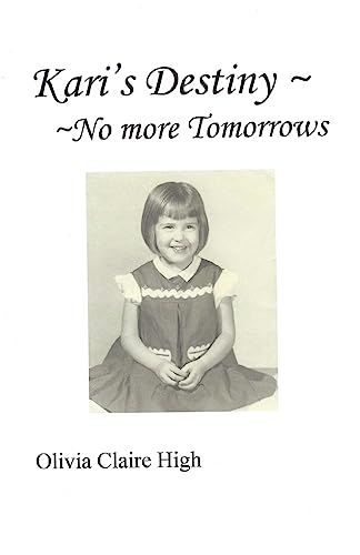 Kari's Destiny ~ No More Tomorrows - Click to Buy