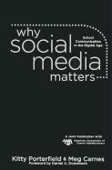 Why Social Media Matters: School Communication in the Digital Age - Click to Buy