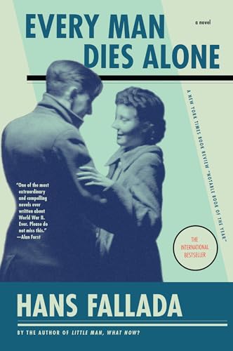 Every Man Dies Alone: A Novel - Click to Buy