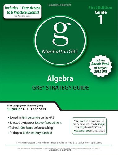 Algebra GRE Preparation Guide, 1st Edition - Click to Buy