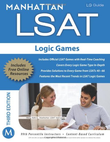 Manhattan LSAT Logic Games Strategy Guide, 3rd Edition - Click to Buy