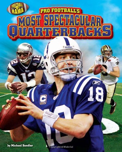 Pro Football's Most Spectacular Quarterbacks (Football-o-Rama) - Click to Buy