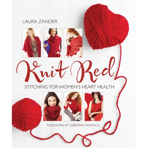 Knit Red: Stitching for Women's Heart Health (Stitch Red) - Click to Buy