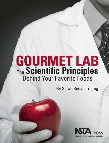 Gourmet Lab: The Scientific Principles Behind Your Favorite Foods - Click to Buy