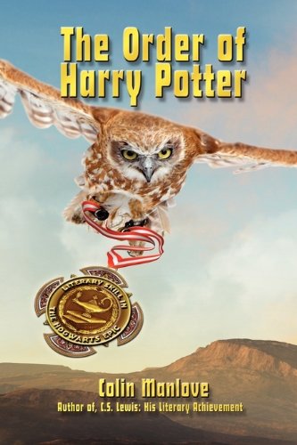 The Order of Harry Potter: Literary Skill in the Hogwarts Epic - Click to Buy