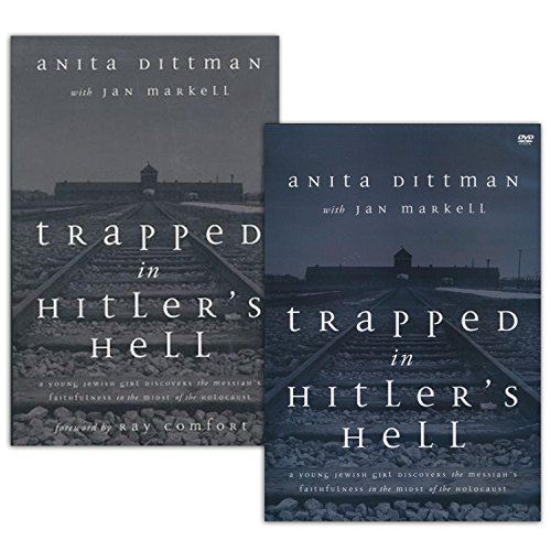 Trapped in Hitler's Hell: A Young Jewish Girl Discovers the Messiah's Faithfulness in the Midst of the Holocaust - Click to Buy