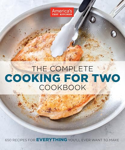 The Complete Cooking for Two Cookbook: 650 Recipes for Everything You'll Ever Want to Make (The Complete ATK Cookbook Series) - Click to Buy