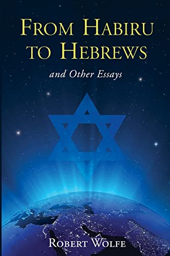 From Habiru to Hebrews and Other Essays - Click to Buy