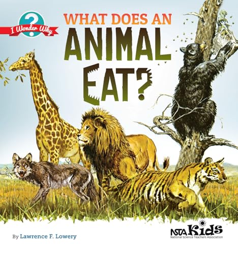What Does an Animal Eat?: Cómo utilizar manuales infantiles para guiar la investigación, 3-6 (Activities in Spanish) (I Wonder Why) - Click to Buy