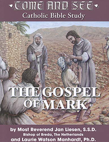 Come and See: The Gospel of Mark - Click to Buy