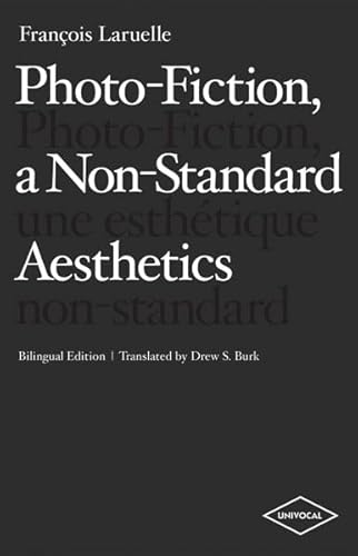 Photo-Fiction, a Non-Standard Aesthetics - Click to Buy