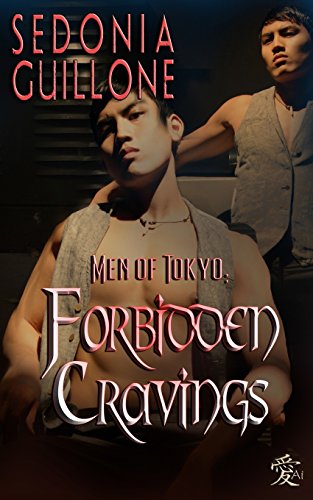 Men of Tokyo: Forbidden Cravings (White Tigers) - Click to Buy