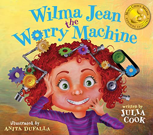 Wilma Jean the Worry Machine: A Picture Book About Managing Worry and Anxiety - Click to Buy