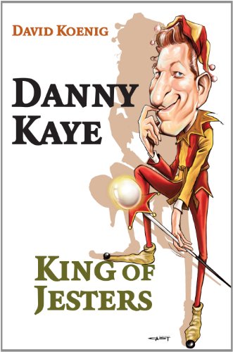 Danny Kaye: King of Jesters - Click to Buy