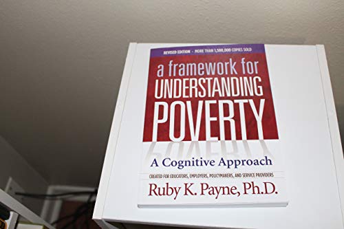 A Framework for Understanding Poverty; A Cognitive Approach (Out of Print) - Click to Buy