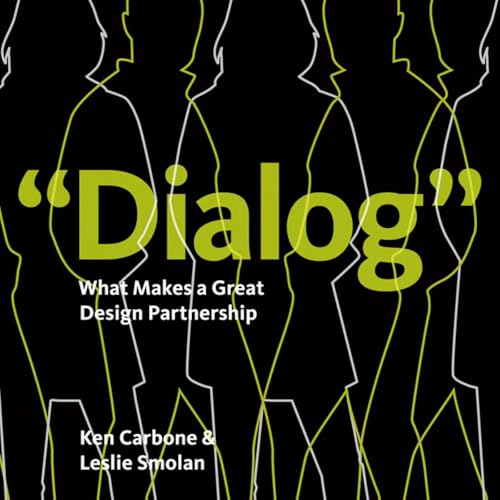 "Dialog": What Makes a Great Design Partnership - Click to Buy