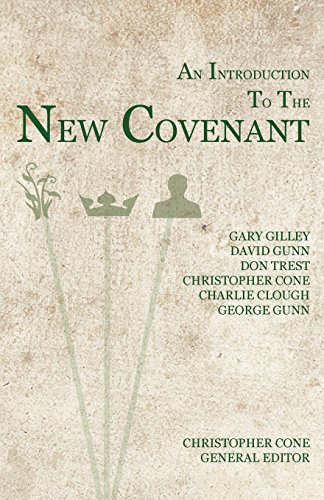 An Introduction to the New Covenant - Click to Buy