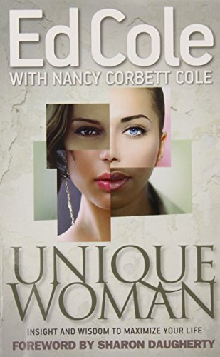 Unique Woman: Insight And Wisdom to Maximize Your Life - Click to Buy