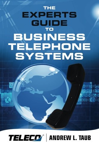 The Experts Guide to Business Telephone Systems - Click to Buy