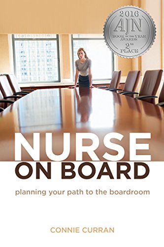 Nurse on Board: Planning Your Path to the Boardroom - Click to Buy