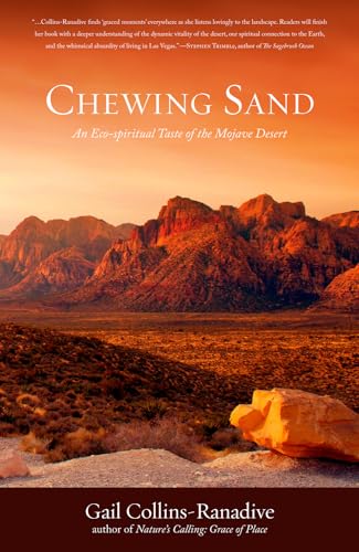 Chewing Sand: An Eco-Spiritual Taste of the Mojave Desert - Click to Buy